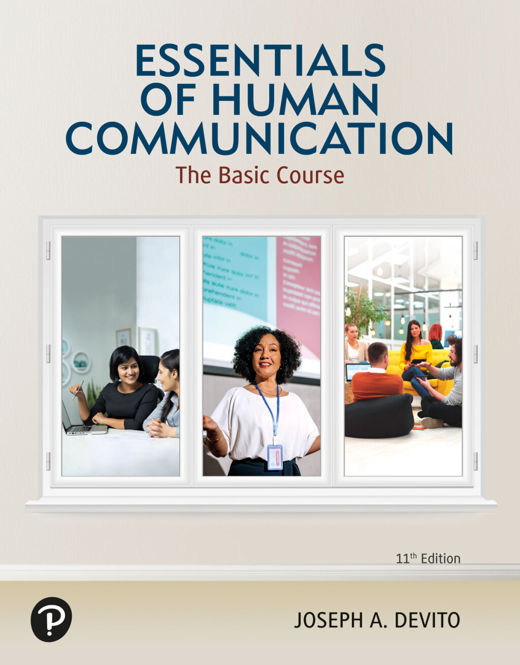 Essentials of Human Communication: The Basic Course 11th DeVito Test Bank