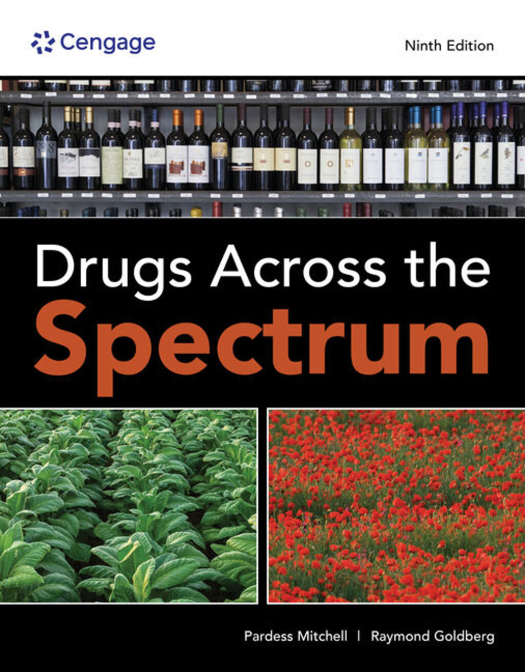 Drugs Across the Spectrum 9th Goldberg Test Bank