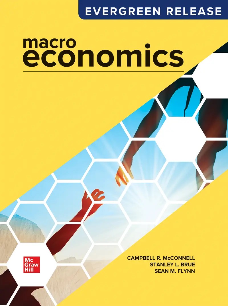 Macroeconomics 2026 Release 1st McConnell Solutions Manual