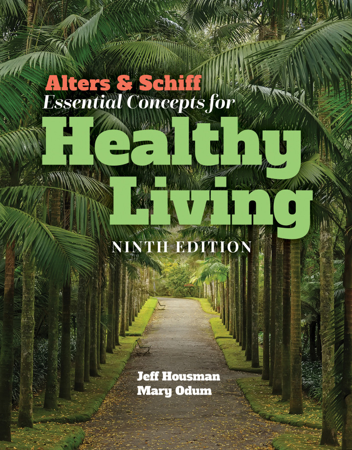 Alters & Schiff Essential Concepts for Healthy Living 9th Housman Test Bank