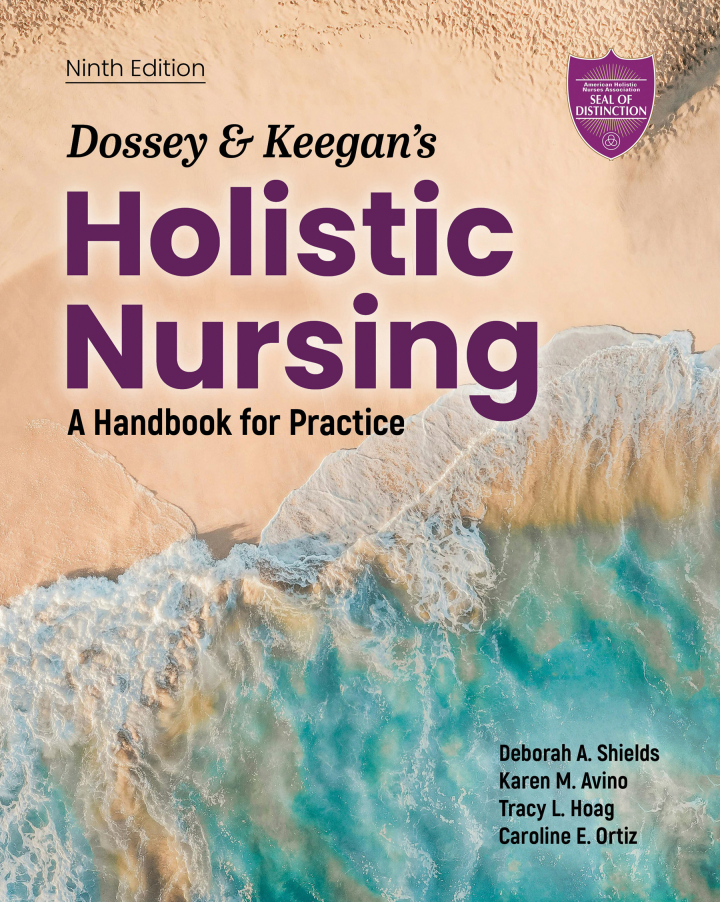 Dossey & Keegan's Holistic Nursing 9th Shields Test Bank