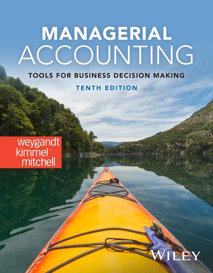 Managerial Accounting 10th Weygandt Test Bank