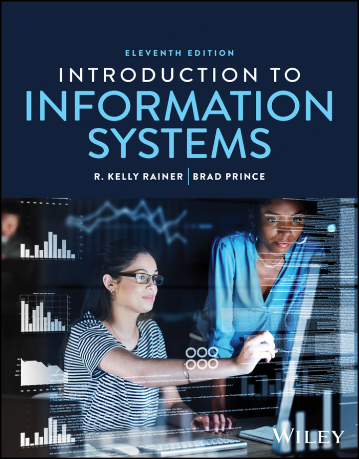 Introduction to Information Systems 11th Rainer Solutions Manual