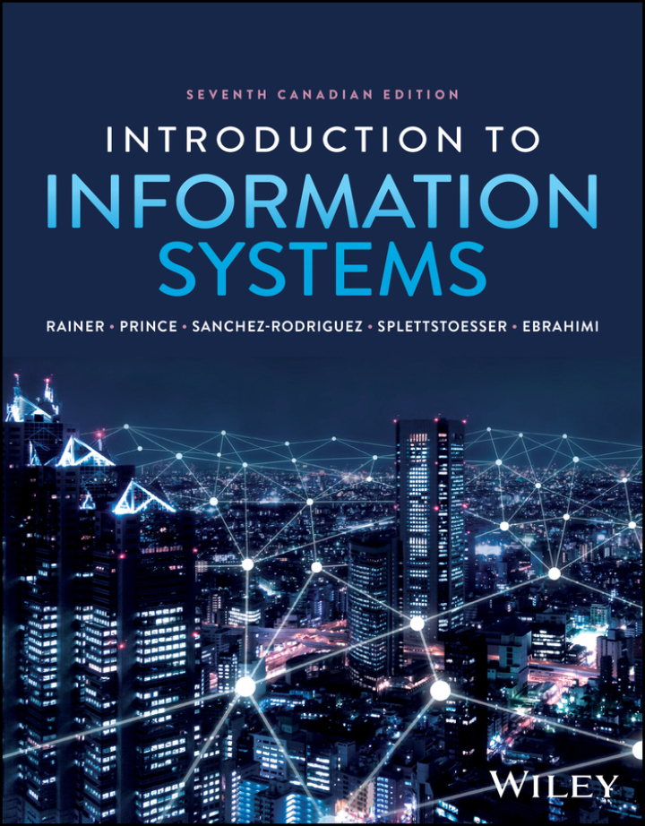 Introduction to Information Systems Canadian 7th Rainer Test Bank