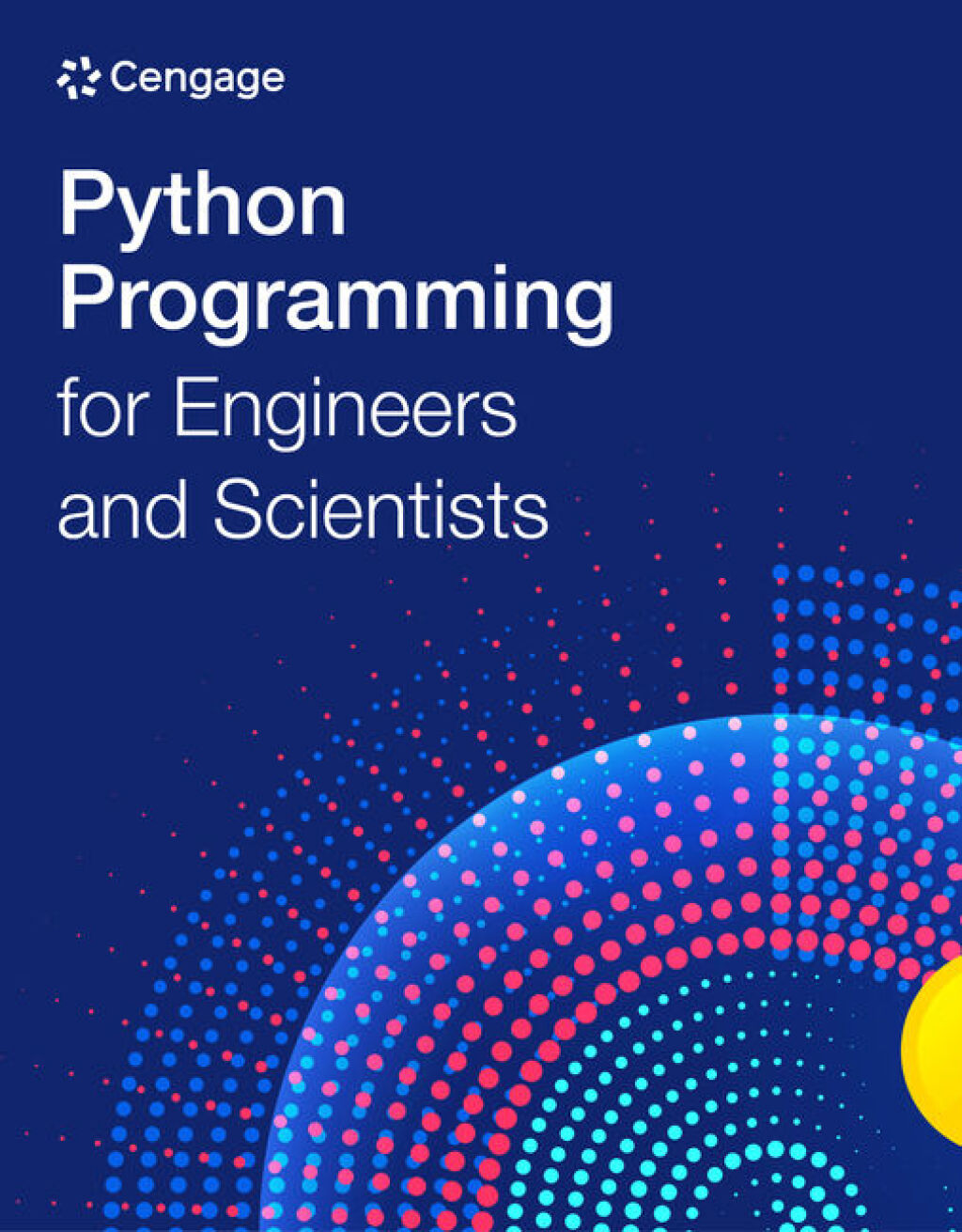 Python Programming for Engineers and Scientists 1st Cengage Solutions Manual