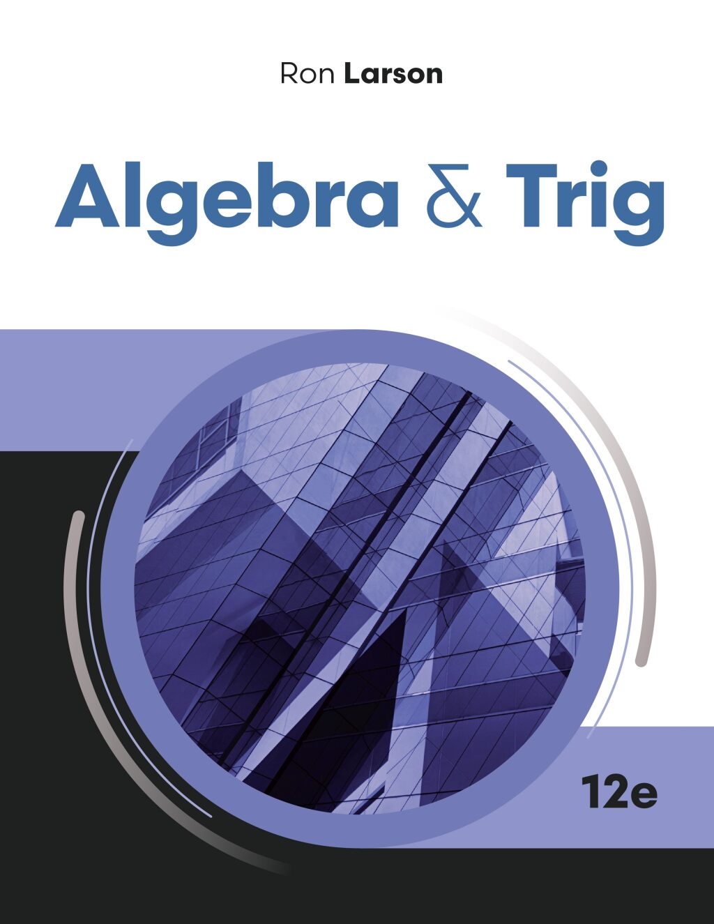 Algebra & Trig 12th Larson Solutions Manual